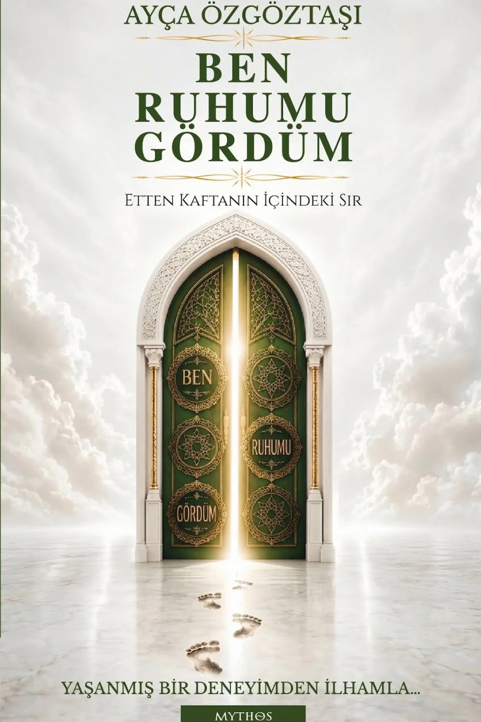Ben Ruhumu Gördüm &amp; Etten Kaftanın İçindeki Sır