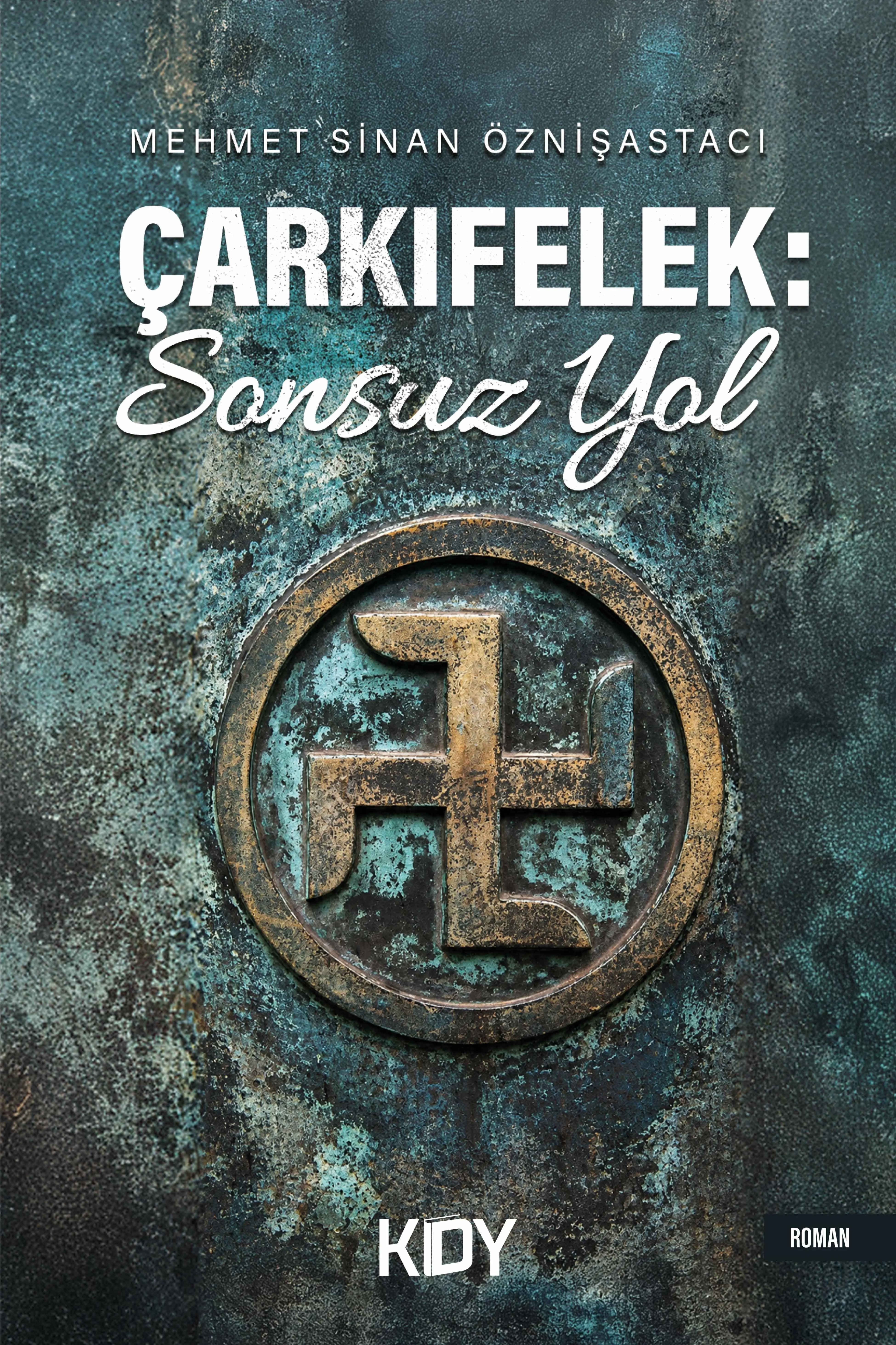 Çarkıfelek: Sonsuz Yol