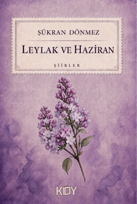 Leylak ve Haziran