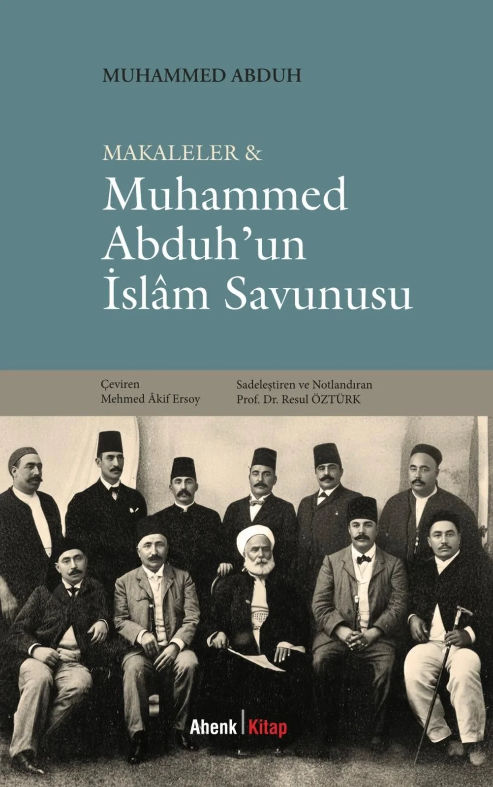 Makaleler &amp; Muhammed Abduh'un İslam Savunusu
