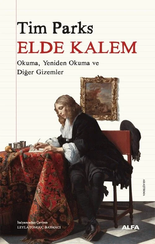 Elde Kalem &amp; Okuma, Yeniden Okuma ve Diğer Gizemler