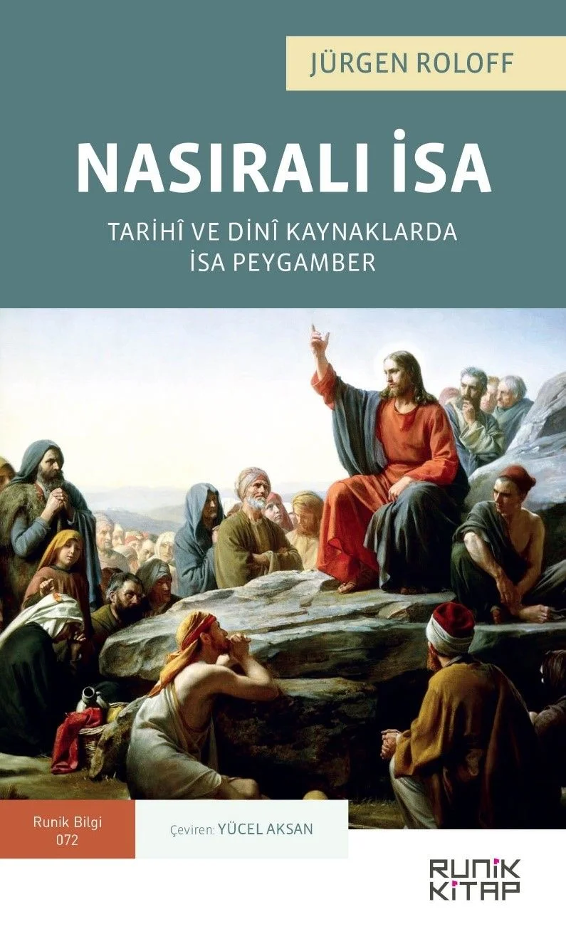Nasıralı İsa &amp; Tarihi ve Dini Kaynaklarda İsa Peygamber