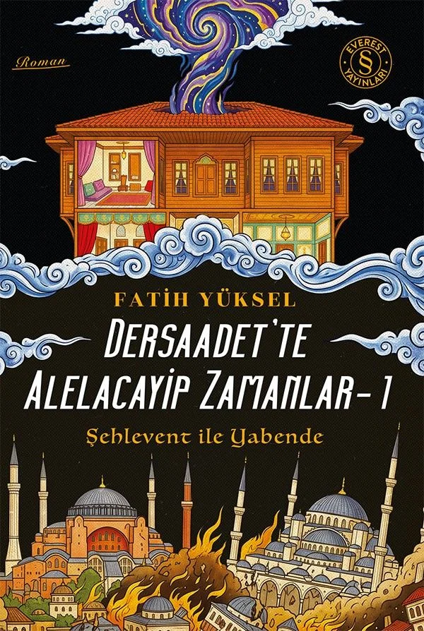 Dersaadet'te Alelacayip Zamanlar 1 / Şehlevent ile Yabende