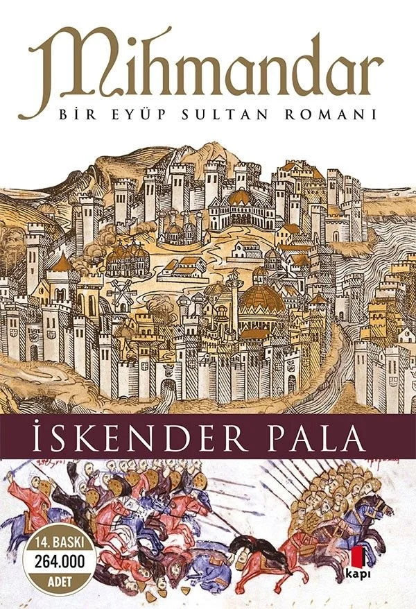 Mihmandar &amp; Bir Eyüp Sultan Romanı