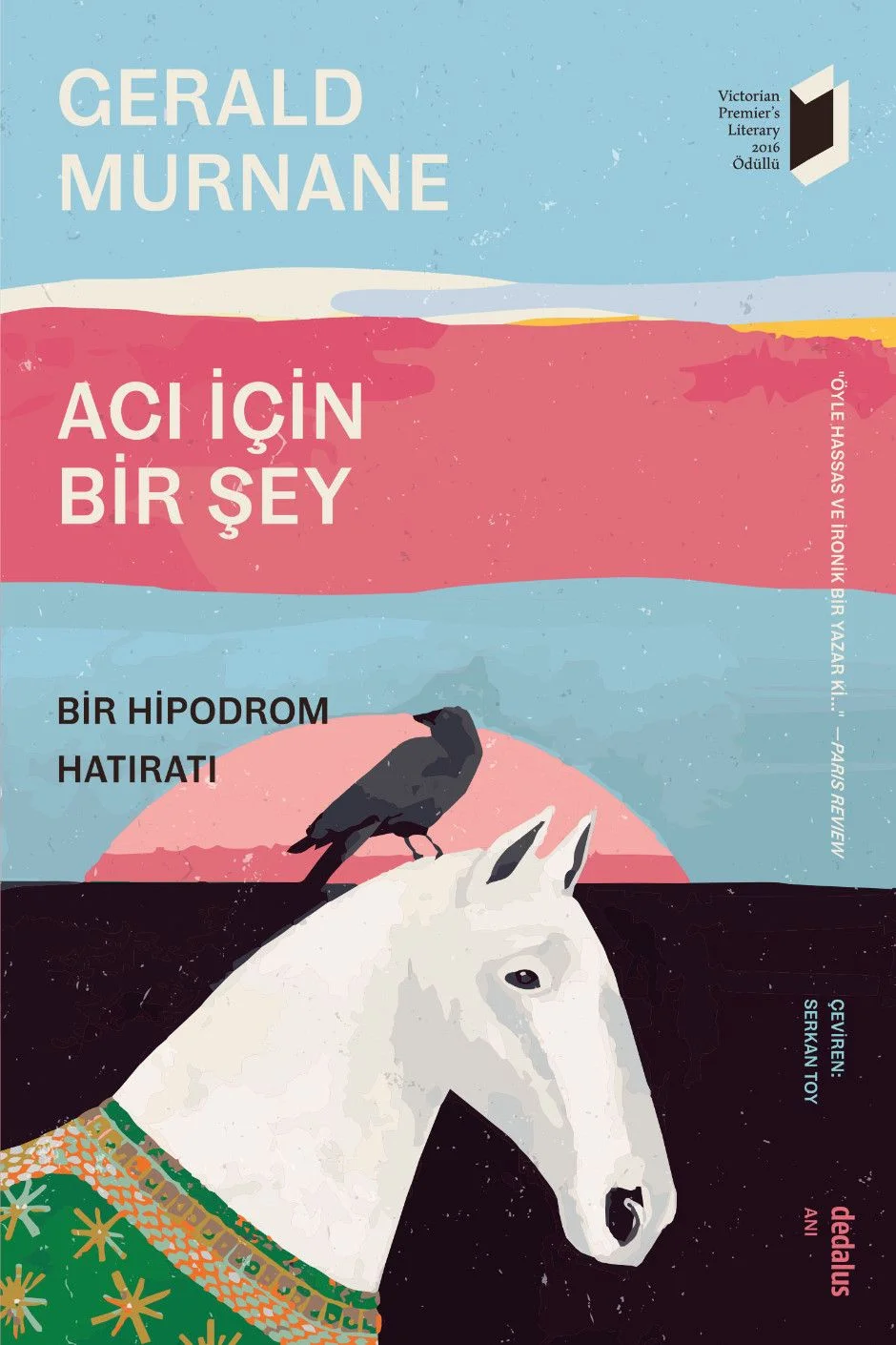 Acı İçin Bir Şey &amp; Bir Hipodrom Hatıratı