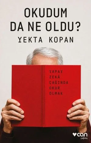 Okudum da Ne Oldu? &amp; Yapay Zeka Çağında Okur Olmak