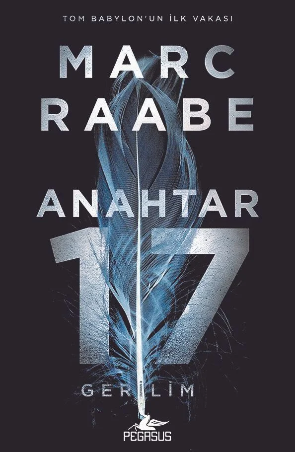 Anahtar 17 / Tom Babylon Serisi 1