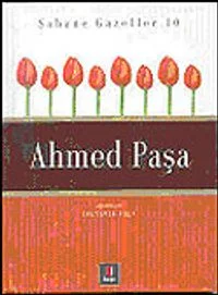 Şahane Gazeller 10 / Ahmed Paşa
