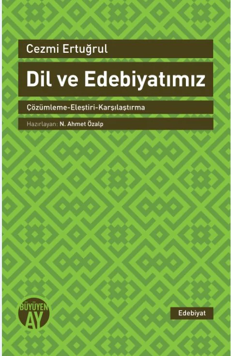 Dil ve Edebiyatımız &amp; Çözümleme-Eleştiri-Karşılaştırma