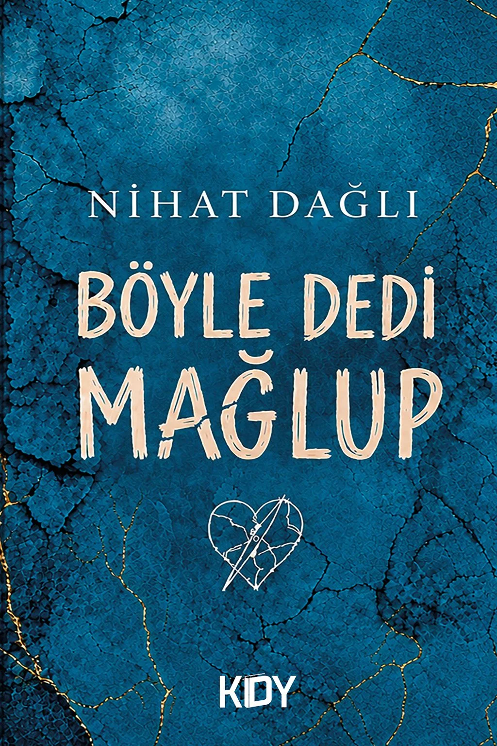 Böyle Dedi Mağlup