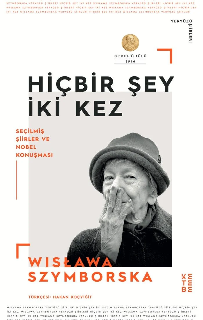 Hiçbir Şey İki Kez &amp; Seçilmiş Şiirler ve Nobel Konuşması