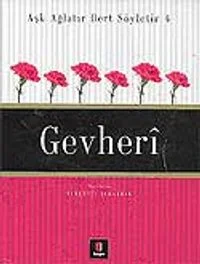 Gevheri / Aşk Ağlatır Dert Söyletir 4