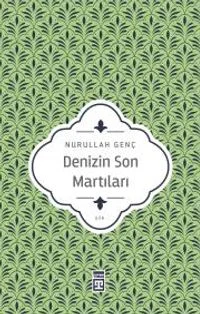 Denizin Son Martıları