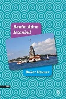 Benim Adım İstanbul (Renkli Resimli Ciltli)