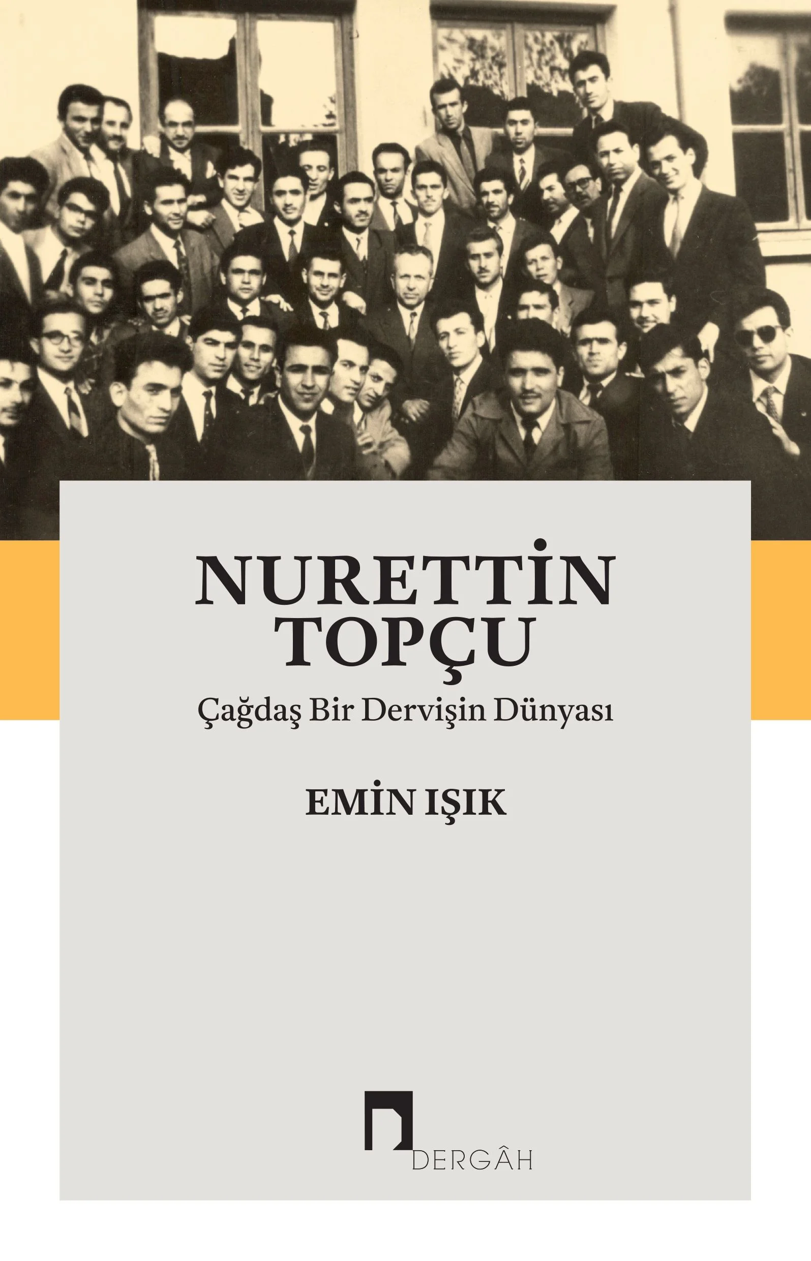 Nurettin Topçu &amp; Çağdaş Bir Dervişin Dünyası