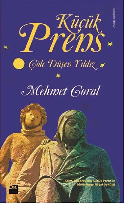 Küçük Prens &amp; Çöle Düşen Yıldız