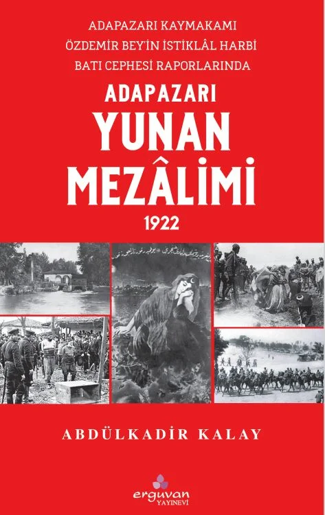 Adapazarı'da Yunan Mezalimi 1922