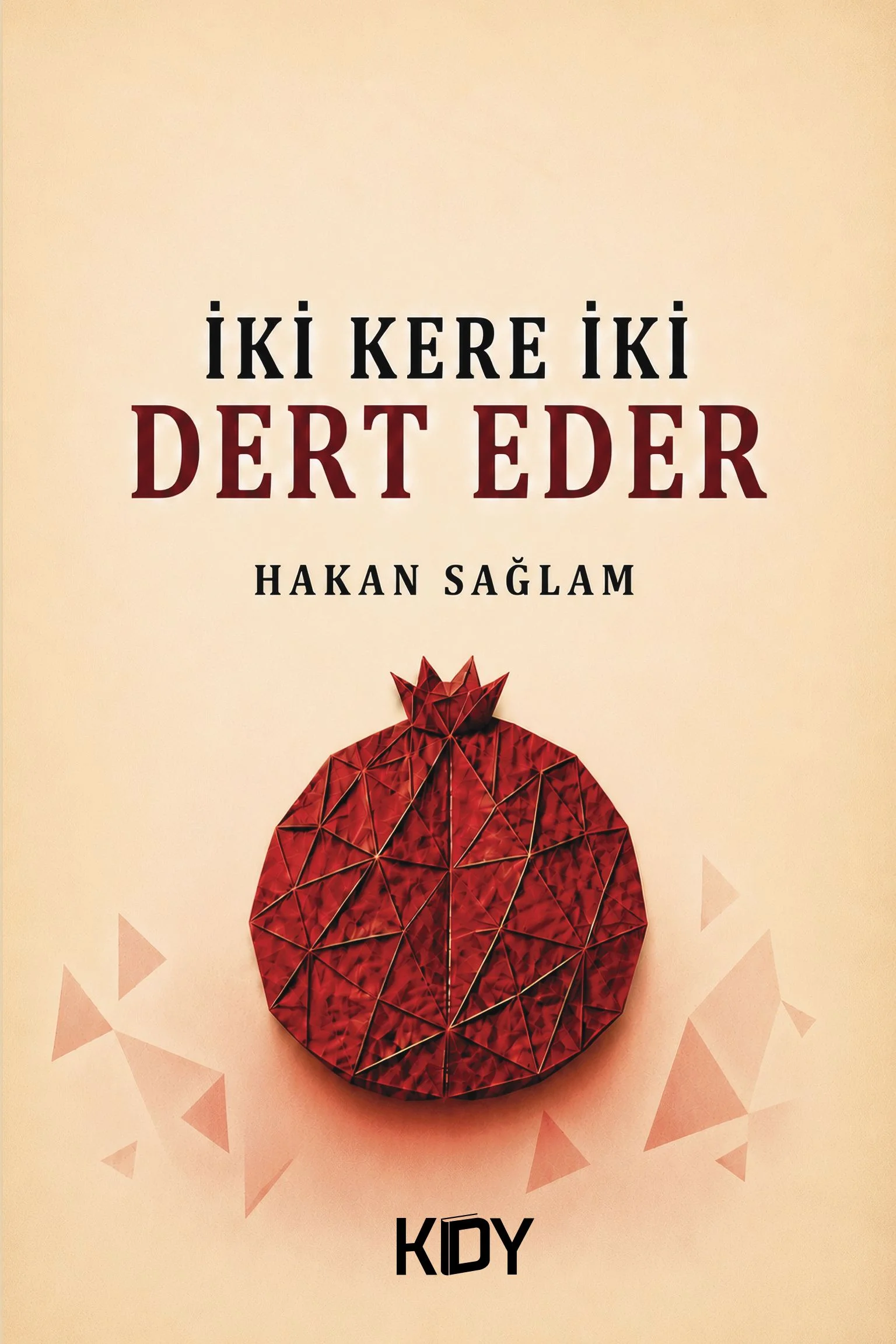 İki Kere İki Dert Eder